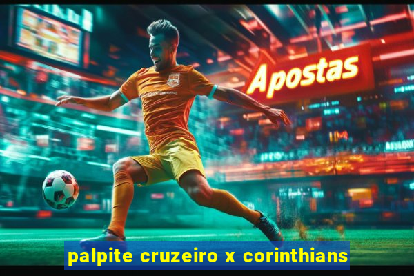 palpite cruzeiro x corinthians